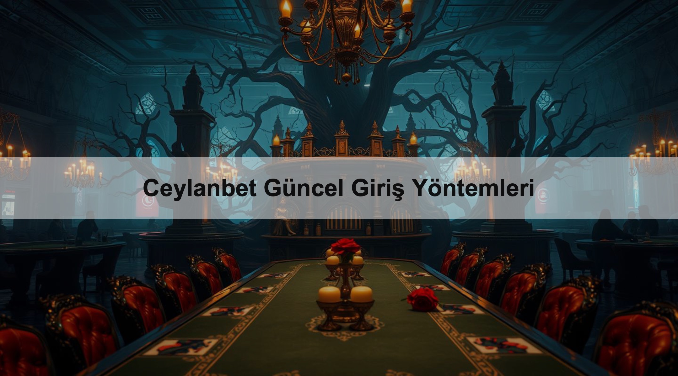 Ceylanbet Güncel Giriş Yöntemleri