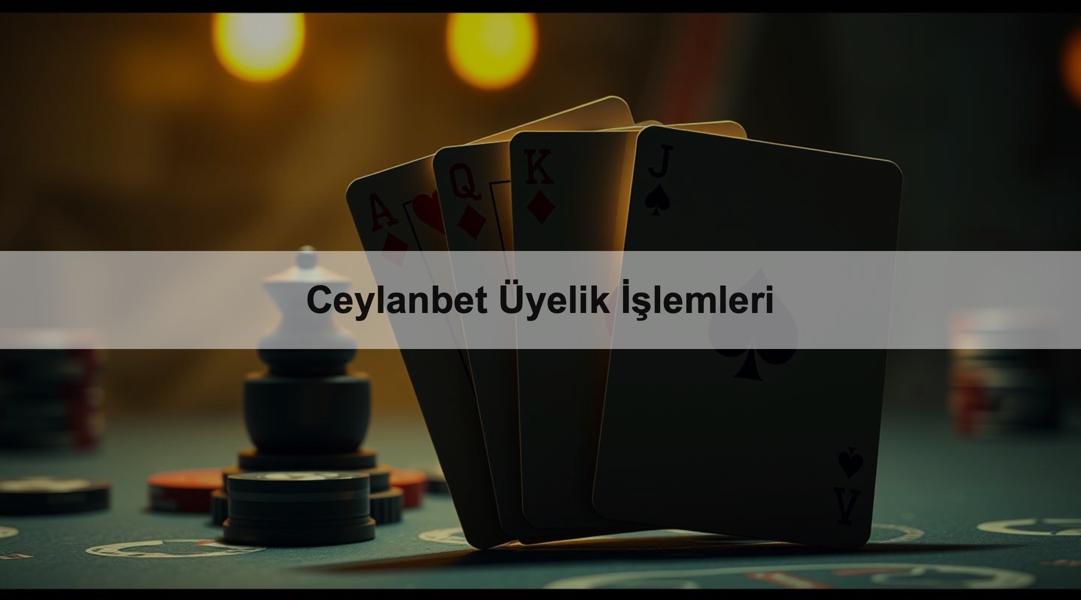 Ceylanbet Üyelik İşlemleri